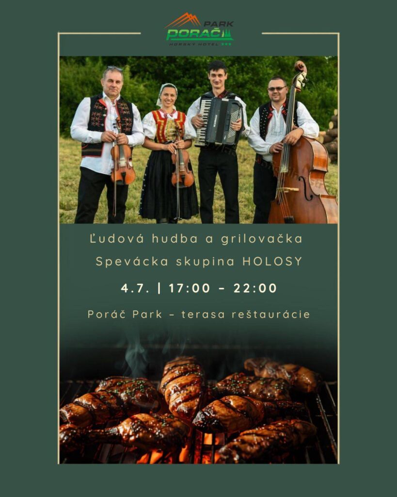 🔥 Túto sobotu to u nás bude voňať grilovačkou a znieť živou ľudovou hudbou. V sobotu 4. júla sa dolinou rozozvučí ľudová hudba v podaní speváckej skupiny HOLOSY.